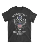 in god we trust guns are just backup T-Shirt hoodie shirt