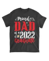 Proud Dad Of A 2022 Graduate Fathers Day 2022 T-Shirt