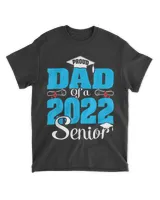 Proud Dad Of A 2022 Senior Graduate Graduation Grad For Men T-Shirt