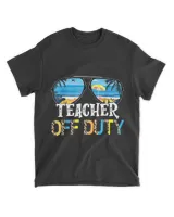 Teacher Relax Spring Beach Off Duty Break Beach Lover TShirts