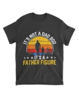 Its Not A Dad Bod Its A Father Figure Vintage Fathers T-Shirt (1)