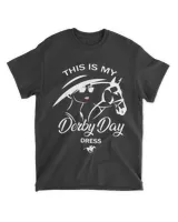 This Is My Derby Day Dress Funny KY Derby Horse T-Shirt