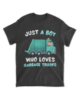Just A Boy Who Loves Garbage Trucks Cute Truck Boys Men T-Shirt