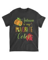 Autumn Is My Favorite Color Pumpkin Fall Leaves Thanksgiving