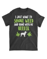 Smoke Weed Hang With Heeler Cannabis Stoner Dog Owner Gift Pullover Hoodie