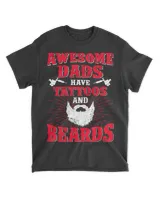 AWESOME DADS have tattoos and beards birthday valentine fathers day gift for father grandpa uncle brother ww