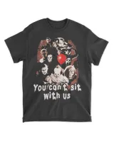 Horror Character You Can’t Sit With Us Halloween 2022 Shirt