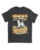 Dog Moms T- Shirt Best Wire Haired Fox Terrier Mom - Dog Mom, Dog Owner Gifts T- Shirt