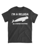 Beluga Whale Costume I'm a Beluga in a Human Costume Funny Pullover Hoodie