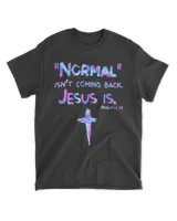 got-mcw-317 Normal Isn't Coming Back Jesus Is