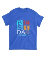 best dad ever t-shirt