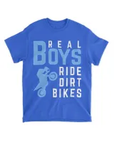 Real Boys Ride Dirt Bike Biker Riding Motocross