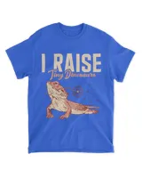 I Raise Tiny Dinosaurs Pet Owners Bearded Dragons Lovers
