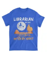 Librarian By Day Witch By Night Women Halloween 21