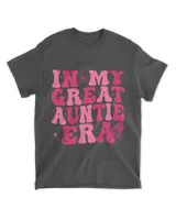 In My Great Auntie Era Shirt, Great Aunt Shirt, Cool Auntie Shirt, Aunt Shirt, In My Great Aunt Era, Cute Aunt, Aunt Birthday Gift