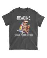 Sloth Reading Because Murder Is Wrong Book