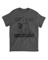 Sorry I'm Late My Cat Was Sleeping on Me, Introvert Cat Lover's Gift Tee V2 QTCAT071222C3