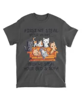 cat first we steal your heart then we steal your bed and sofa QTCAT261222A3