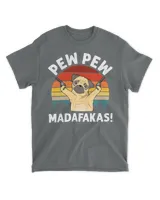 Vintage Retro Pug Pew Pew Madafakas! funny Pug pew pew T-Shirt