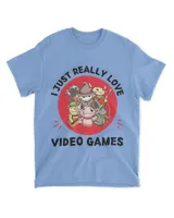 Kawaii Axolotl I Just Really Love Video Games Lover