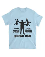 Super Dad Clothes, Father's Day Clothes, Super Dad T-Shirt