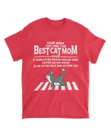 Dear Mom You Are The Best Cat Mom QTCAT120722B3