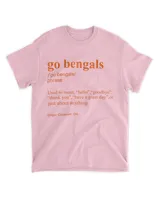 Go Bengals Definition Cincinnati Bengals Shirt