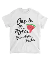 One In A Melon Dedicated Accordion Teacher Funny Watermelon 21