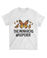 The Monarch Whisperer Funny Entomology Butterfly Tshirt Gift