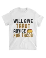 Will Give Tarot Card Game Advice For Tacos Funny Taco Lover 21