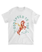 Godspeed To You Tee Shirt