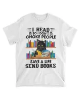 I Read so I don't Choke People