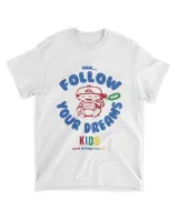 Follow Your Dreams Kids Aesthetic Mac Miller shirt