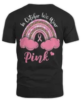 In October We Wear Pink Breast Cancer Awareness Rainbow T-Shirt