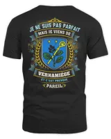 Je Ne Suis Pas Parfait Mais Je Viens De Vernamiege Et C'est Presque Pareil Shirt