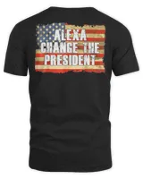 Alexa Change The President Anti and Replace Biden By Trump T-Shirt