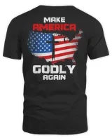 Make America Godly Again Support Trump American 2024 T-Shirt