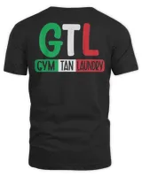 GTL Gym Tan Laundry Italian Flag New Jersey Garden NJ Shore T-Shirt