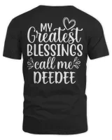 My Greatest Blessings Call Me DeeDee Grandmother Grandma Shirt