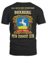 Egal Wo Ich Mich Herumtreibe Boxberg Wird Immer Mein Zuhause Sein Shirt