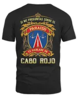 Si Me Preguntas Sobre El Paraíso Te Hablaré De Cabo Rojo Shirt