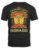 Si Me Preguntas Sobre El Paraíso Te Hablaré De Dorado Shirt