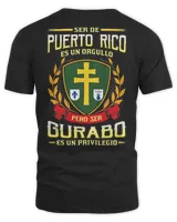 Ser De Puerto Rico Es Un Orgullo Pero Ser Gurabo Es Un Privilegio Shirt