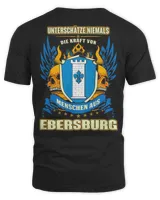Unterschätze Niemals Die Kraft Von Menschen Aus Ebersburg Shirt