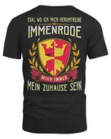 Egal Wo Ich Mich Herumtreibe Immenrode Wird Immer Mein Zuhause Sein Shirt