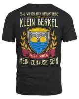 Egal Wo Ich Mich Herumtreibe Klein Berkel Wird Immer Mein Zuhause Sein Shirt