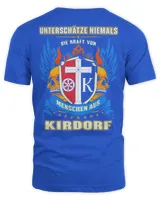 Unterschätze Niemals Die Kraft Von Menschen Aus Kirdorf Shirt