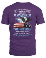 Only two defining forces have ever offered to die for you jesus christ the veteran