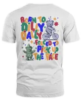 Born To Dilly Dally Meme Clown Core 2 Side T-shirt, Y2k Aesthetics Outfit, GenZ Oddly Meme Vintage Bear Tee, Clown shirt