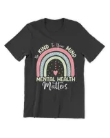 RD Mental Health Shirt, Be Kind To Your Mind Mental Health Matters Shirt, Be Kind to your Mind Tee, Mental Health Awareness